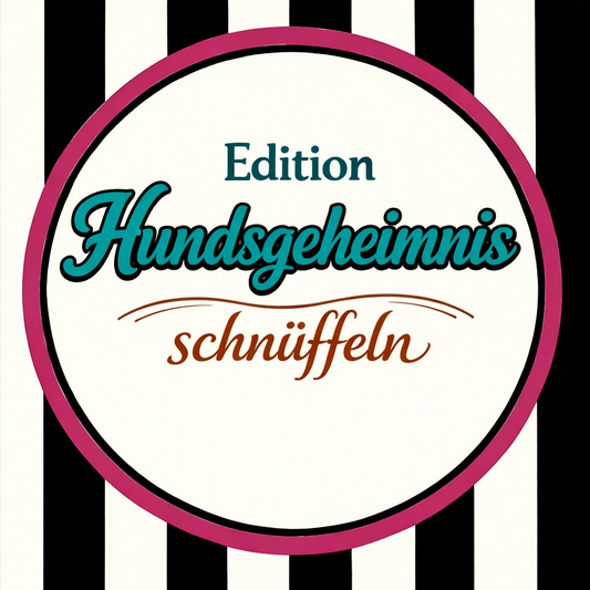 Edition Hundsgeheimnis - Schnüffeln