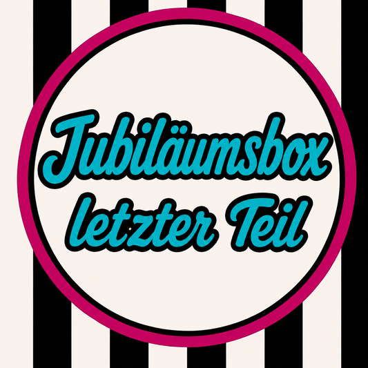 Jubiläumsbox letzter Teil